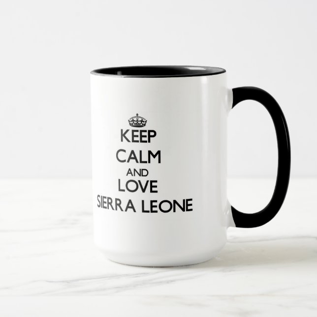 Behalten Sie Ruhe und Liebe Sierra Leone Tasse (Rechts)