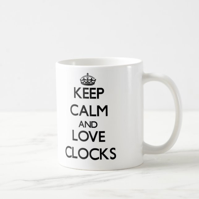 Behalten Sie Ruhe und Liebe Uhren Kaffeetasse (Rechts)
