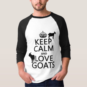 Behalten Sie Ruhe-und Liebe-Ziegen T-Shirt