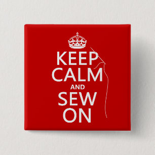 Behalten Sie Ruhe und nähen Sie auf (alle Farben) Button