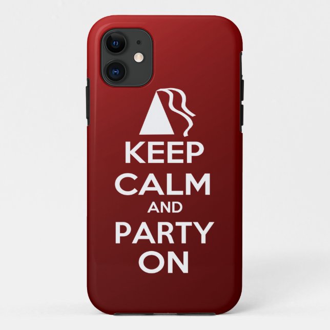 Behalten Sie Ruhe und Party an Case-Mate iPhone Hülle (Rückseite)