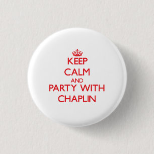 Behalten Sie Ruhe und Party mit Chaplin Button