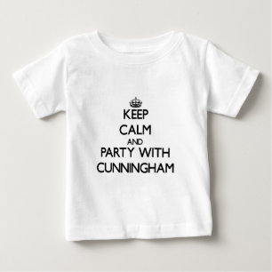 Behalten Sie Ruhe und Party mit Cunningham Baby T-shirt