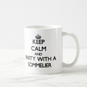 Behalten Sie Ruhe und Party mit einem Sommelier Tasse