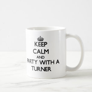 Behalten Sie Ruhe und Party mit einem Turner Tasse