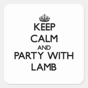 Behalten Sie Ruhe und Party mit Lamm Quadratischer Aufkleber