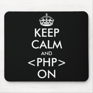 Behalten Sie Ruhe und PHP auf Mousepad   Geeky