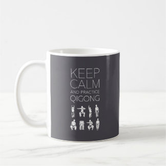 Behalten Sie Ruhe und Praxis Qigong Kaffeetasse