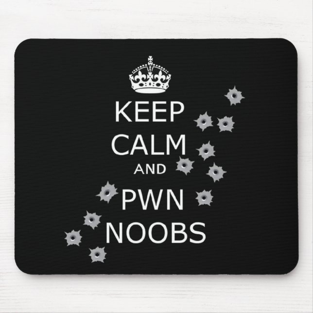 behalten Sie Ruhe und pwn noobs Mausunterlage Mousepad (Vorne)