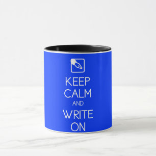 Behalten Sie Ruhe und schreiben Sie auf Tasse