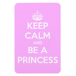 Behalten Sie Ruhe und seien Sie eine Prinzessin Magnet