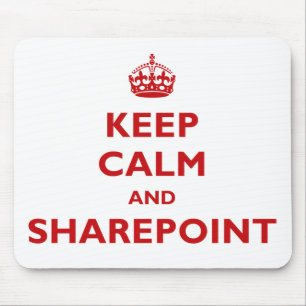 Behalten Sie Ruhe und SharePoint - Mousepad