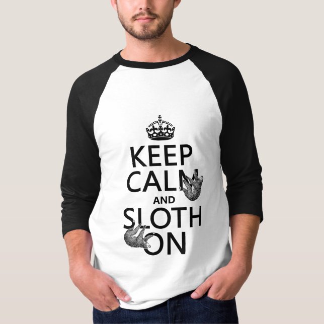 Behalten Sie Ruhe und Sloth an T-Shirt (Vorderseite)