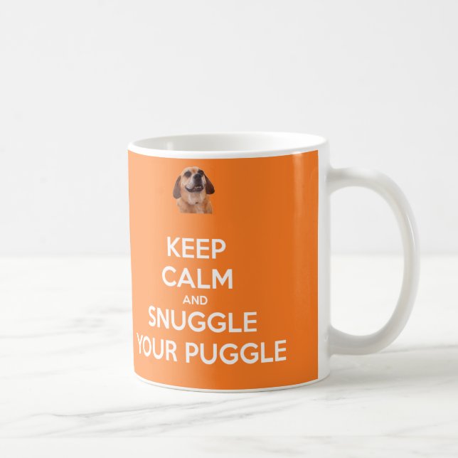 Behalten Sie Ruhe und Snuggle Ihre Puggle TASSE - (Rechts)