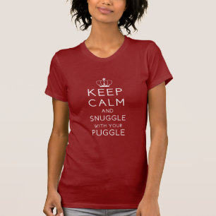 Behalten Sie Ruhe und Snuggle mit Ihrem Puggle T-Shirt