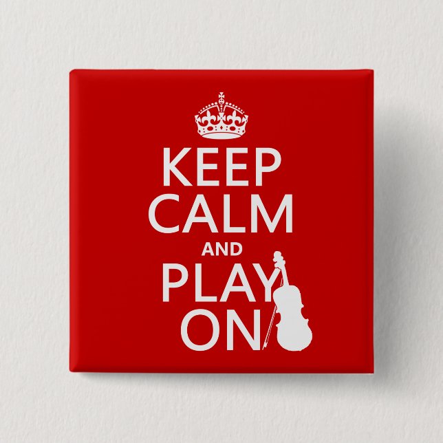 Behalten Sie Ruhe und Spiel auf (Violine) Button (Vorderseite)