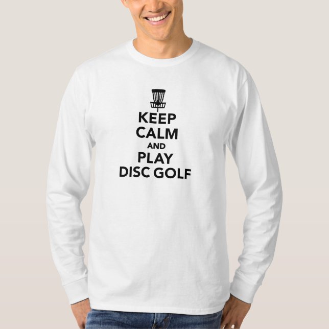Behalten Sie Ruhe und Spiel Discgolf T-Shirt (Vorderseite)