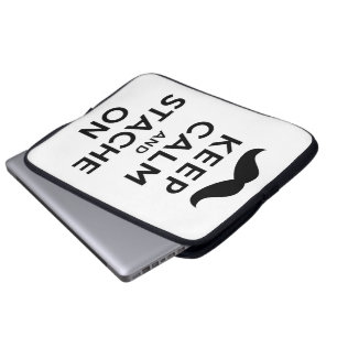 Behalten Sie Ruhe und Stache an Laptopschutzhülle