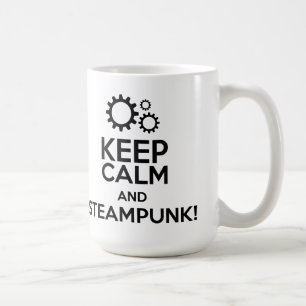 Behalten Sie Ruhe und Steampunk Tasse
