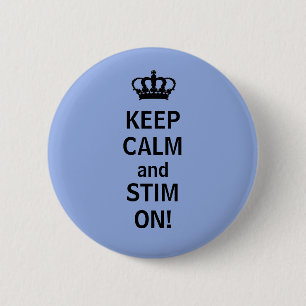BEHALTEN Sie RUHE und STIM AN! Button
