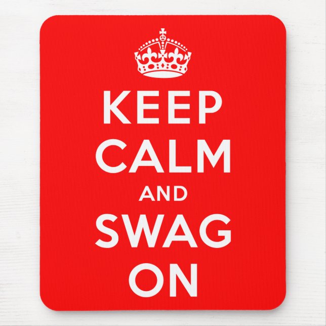 Behalten Sie Ruhe und Swag an Mousepad (Vorne)