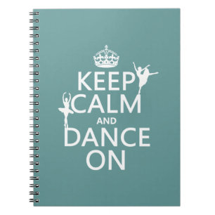 Behalten Sie Ruhe und tanzen Sie auf (Ballett) Notizblock