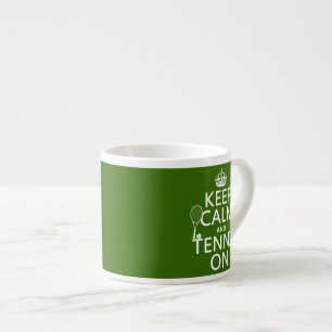 Behalten Sie Ruhe und Tennis auf (irgendeine Espressotasse