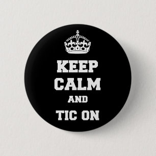 Behalten Sie Ruhe und tic an Button