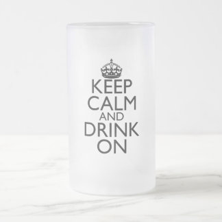 Behalten Sie Ruhe und trinken Sie auf mattierter Mattglas Bierglas