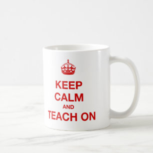 Behalten Sie Ruhe und unterrichten Sie an Tasse