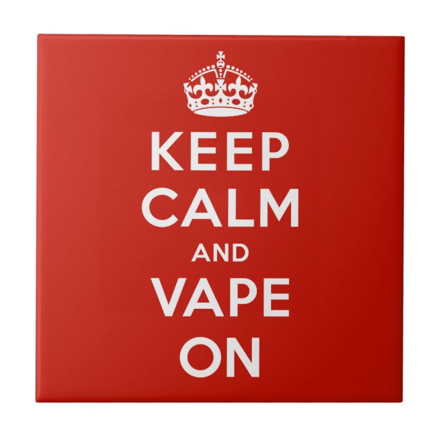 Behalten Sie Ruhe und Vape an Fliese (Vorderseite)
