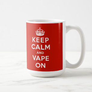 Behalten Sie Ruhe und Vape an Tasse