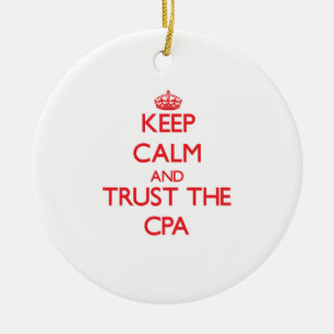 Behalten Sie Ruhe und vertrauen Sie dem Cpa Keramik Ornament
