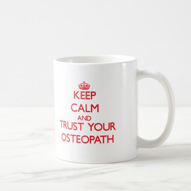 Behalten Sie Ruhe und vertrauen Sie Ihrem Kaffeetasse (Rechts)