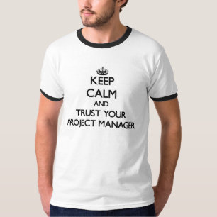 Behalten Sie Ruhe und vertrauen Sie Ihrem T-Shirt