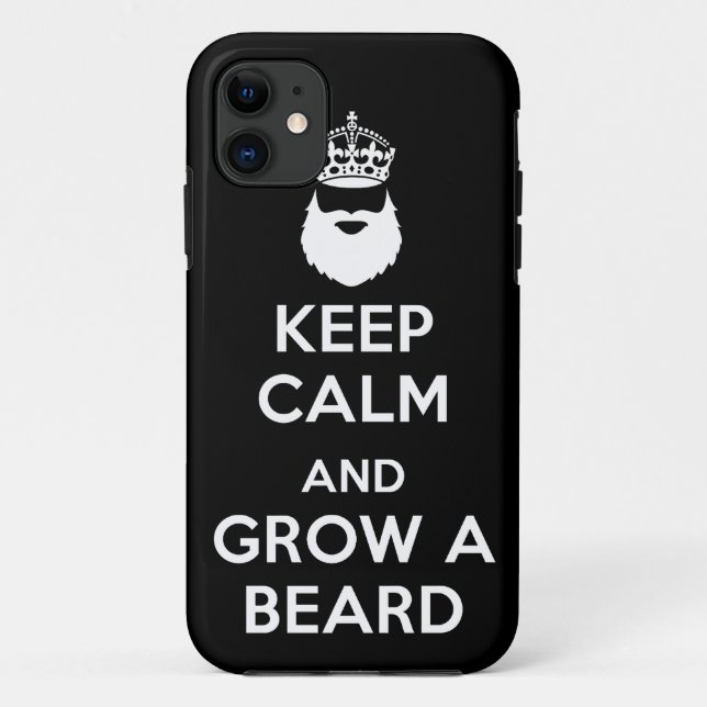 Behalten Sie Ruhe und wachsen Sie einen Bart Case-Mate iPhone Hülle (Rückseite)