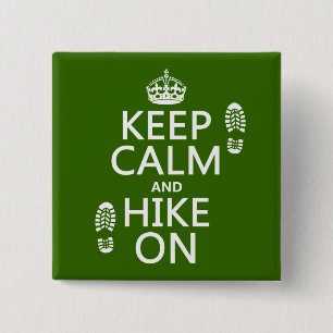 Behalten Sie Ruhe und Wanderung auf (irgendeine Button