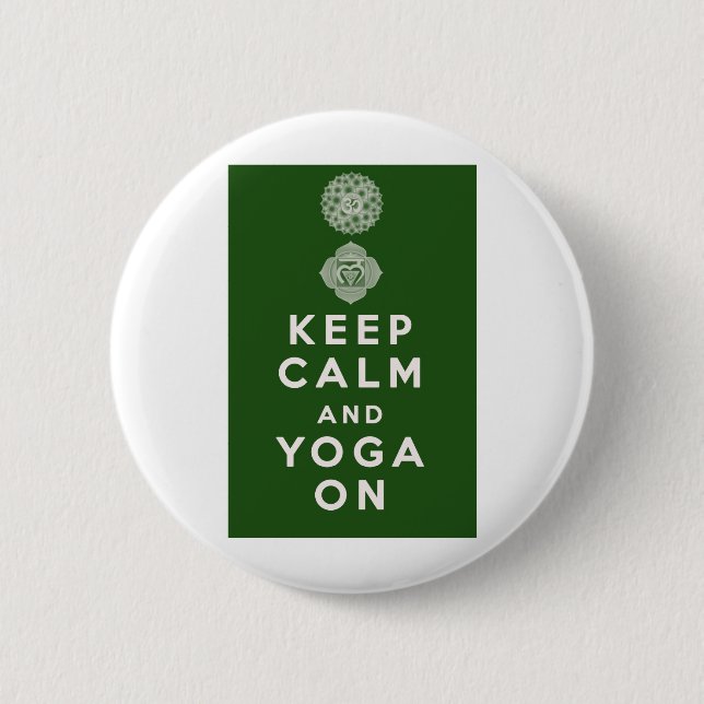 Behalten Sie Ruhe und Yoga an Button (Vorderseite)