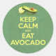 Behalten Sie ruhig und essen Sie Avocado Runder Aufkleber (Vorderseite)