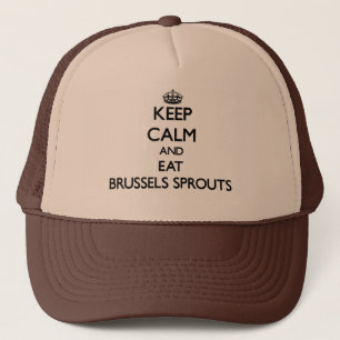 Behalten Sie ruhig und essen Sie Rosenkohl Truckerkappe