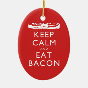 Behalten Sie ruhig und essen Sie Speck Keramikornament
