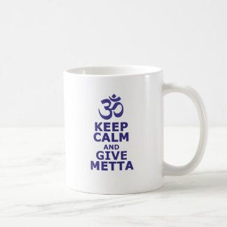 Behalten Sie ruhig und geben Sie Metta Tasse