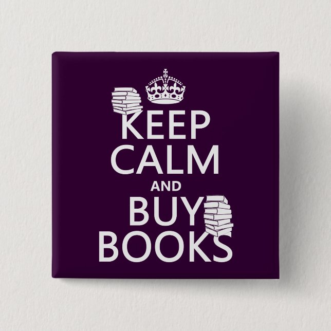 Behalten Sie ruhig und kaufen Sie Bücher (in Button (Vorderseite)