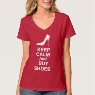 Behalten Sie ruhig und kaufen Sie Schuh-T - Shirt