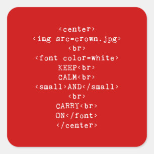 Behalten Sie ruhig und machen Sie HTML weiter (in Quadratischer Aufkleber