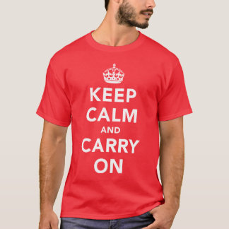 Behalten Sie ruhig und machen Sie T - Shirt weiter