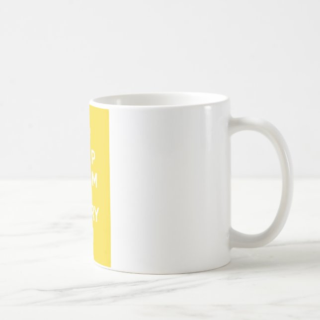 Behalten Sie ruhig und tragen Sie On_MUG_SUNSHINE Tasse (Rechts)
