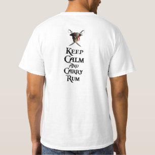 Behalten Sie ruhig und tragen Sie Rum T-Shirt