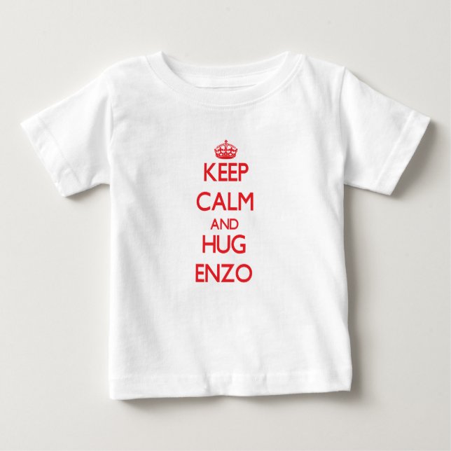 Behalten Sie ruhig und UMARMUNG Enzo Baby T-shirt (Vorderseite)