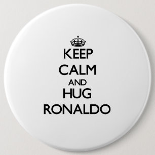 Behalten Sie ruhig und Umarmung Ronaldo Button